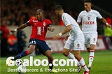 Goaloo Prediksi Sepak Bola — St Pryve St Hilaire VS Monaco Tips French Cup