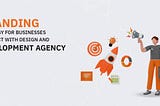 Branding Strategy for Businesses | Interact With Design and Development Agency