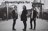 [interview] London based Funk Rock Power Trio “Forestlights”