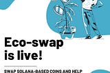 Eco-swap
