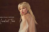 Thoughts on Transit: Carly Rae Jepsen‘s “The Loneliest Time”