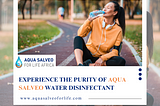 Best Water Disinfectant | Aqua Salveo