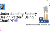 Chat-GPT + Factory Design Pattern