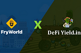 🔗DeFi Yield performs Fry World’s Code Audit; Partnership and Upcoming Integration