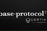 Base Protocol + CertiK Foundation