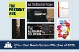 JIL’s 2025 Recommended Reads, Listens, and Watches