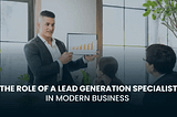 The Strategic Art of Lead Generation in Business Innovation