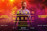 Return to VR — Calvin Harris