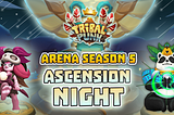 ARENA SEASON 5: ASCENSION NIGHT