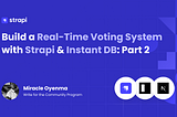 Build a Real-Time Voting System with Strapi & Instant DB: Part 2