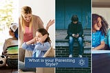 What is your Parenting Style? Know your parenting style