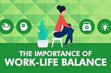 Balancing Your Work And Your Personal Life