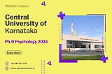 Central University of Karnataka | Ph.D psychology 2024