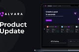 Alvara Product Update: March 2024