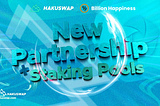 Welcome Happiness Token (HPS) to Hakuswap with HIGH APR Farms and xHAKU pools!