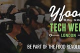 YFoods: London Food Tech Week 2019
