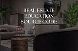 Real Estate Experts Unveil Exclusive Source Code for Launching Your Online Real Estate Training and…