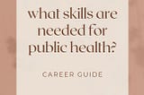 3 Pillars of Public Health: Essential Skills and Tips for Success