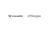 Η Viva Wallet ανακοινώνει την ολοκλήρωση της Συναλλαγής με τη J.P. Morgan