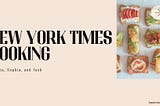 A little bit about New York Times Cooking!