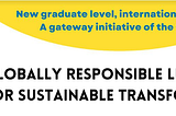 Piloting joint modules on Globally Responsible Leadership for Sustainable Transformation