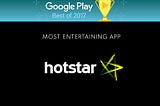 Hotstar : Google Play Most Entertaining App 2017