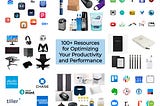100+ Resources for Optimizing Your Productivity and Performance