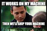 Docker in a nutshell — “But it works on my machine…” Well, then lets ship your machine!