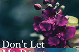 Don’t Let Me Down: The Profound Pain of Self-Abandonment