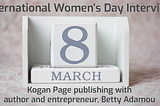 International Women’s Day: a  7 question interview between my book publisher and me