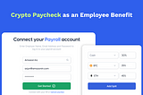 Crypto Paycheck as an Employee Benefit — Future of Payroll