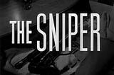 The Sniper