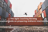 The Agile Coaching Backlog