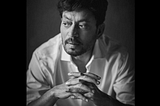 Lessons in life from Irrfan Khan