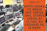 Market Live: Nifty looks to break May series jinx, starts series at 10,700; RIL crosses Rs 1K mark