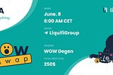 LIQUIFI AMA HOSTS WOWSWAP