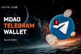 MDAO Telegram Wallet Quick Start Guide