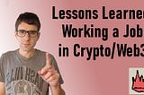 My First Job in Crypto — Lessons Learned After 18 Months