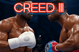 As a Lifelong Rocky Fan, Creed III was a Cinematic Masterpiece