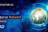 Papyrus Network Update: DAO