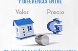 Diferencias Entre El Valor Real Y El Precio De Los Inmuebles