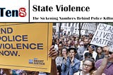 State Violence: The Sickening Numbers Behind Police Killings