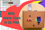 RFID Alarm Clock using Mega 2560