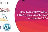 Title: Setting Up a WordPress Website on Ubuntu with Apache
