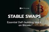 Bitflow is the Curve of Bitcoin — why stable swaps are an essential DeFi building block