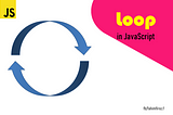 Loop in JavaScript