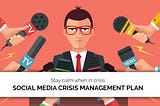 Staying calm amid a crisis: your guide to the right social media response