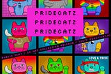 PrideCatz NFTs are dropping in hot!!