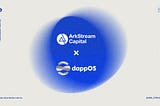 Arkstream Captial: Why We Invested dappOS | The Intent Infra