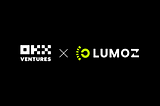 OKX Ventures Invests in Lumoz, an Innovative Modular Compute Layer and ZK-RaaS Platform